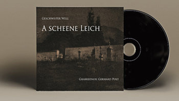 CD Geschwister Well: A scheene Leich